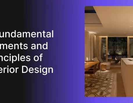 7 Elements and Principles of Interior Design & Basic Concepts