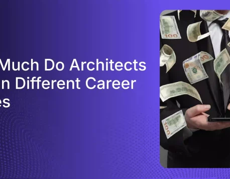 How Much Do Architects Make? and The Average Salary of An Architects