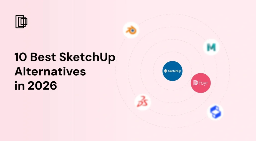 Foyr is the best alternative to SketchUp for designers and professionals