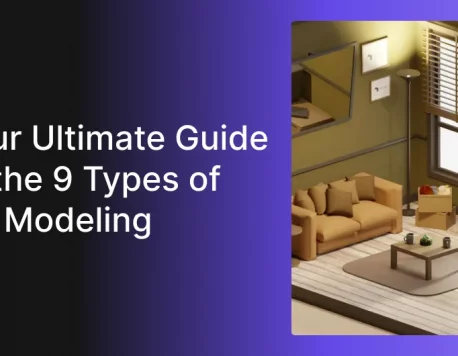9 Different Types of 3D Modeling for Designers