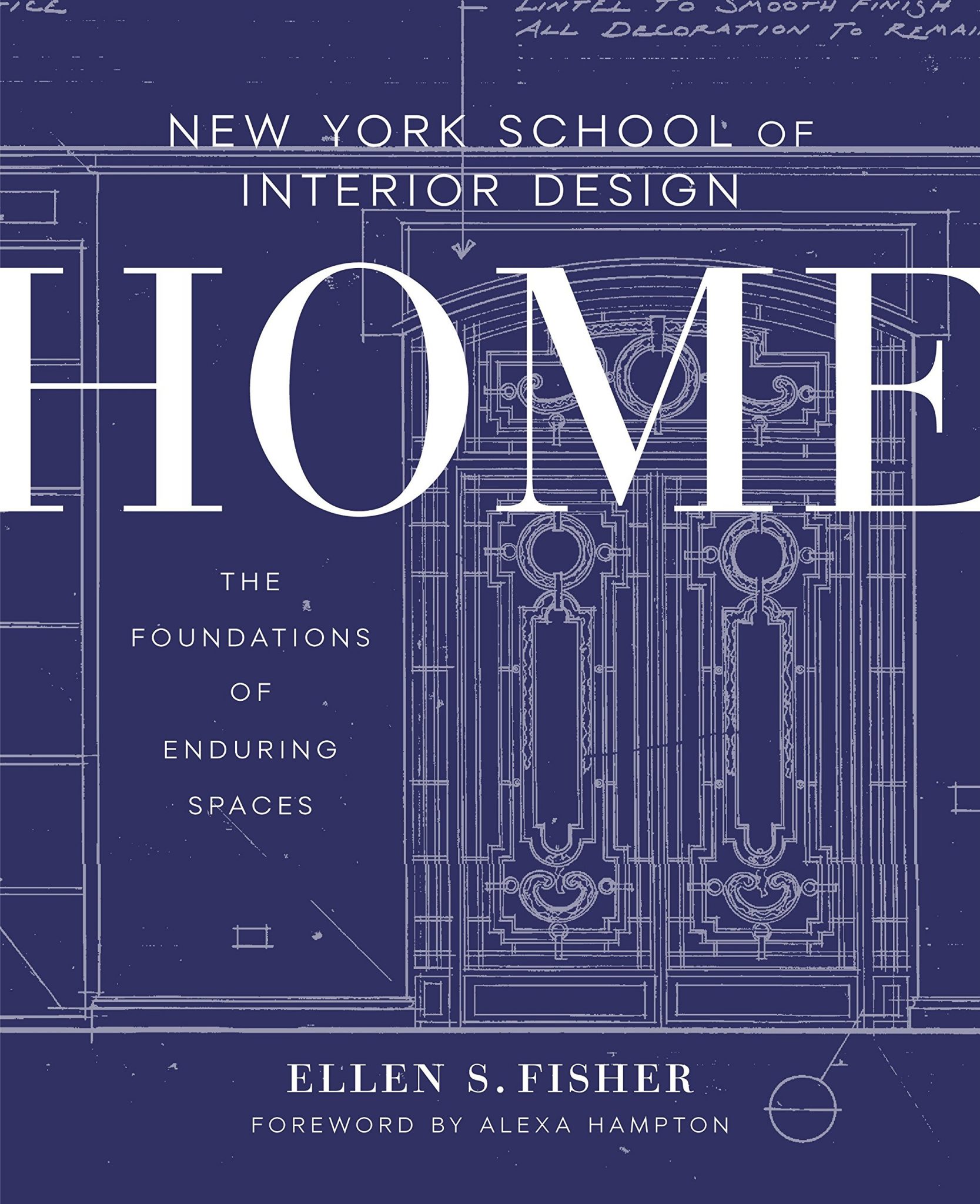 15 Best Interior Design Books For Interior Designers And Students Foyr   New York School Of Interior Design Home The Foundations Of Enduring Spaces By Ellen S. Fisher Scaled 