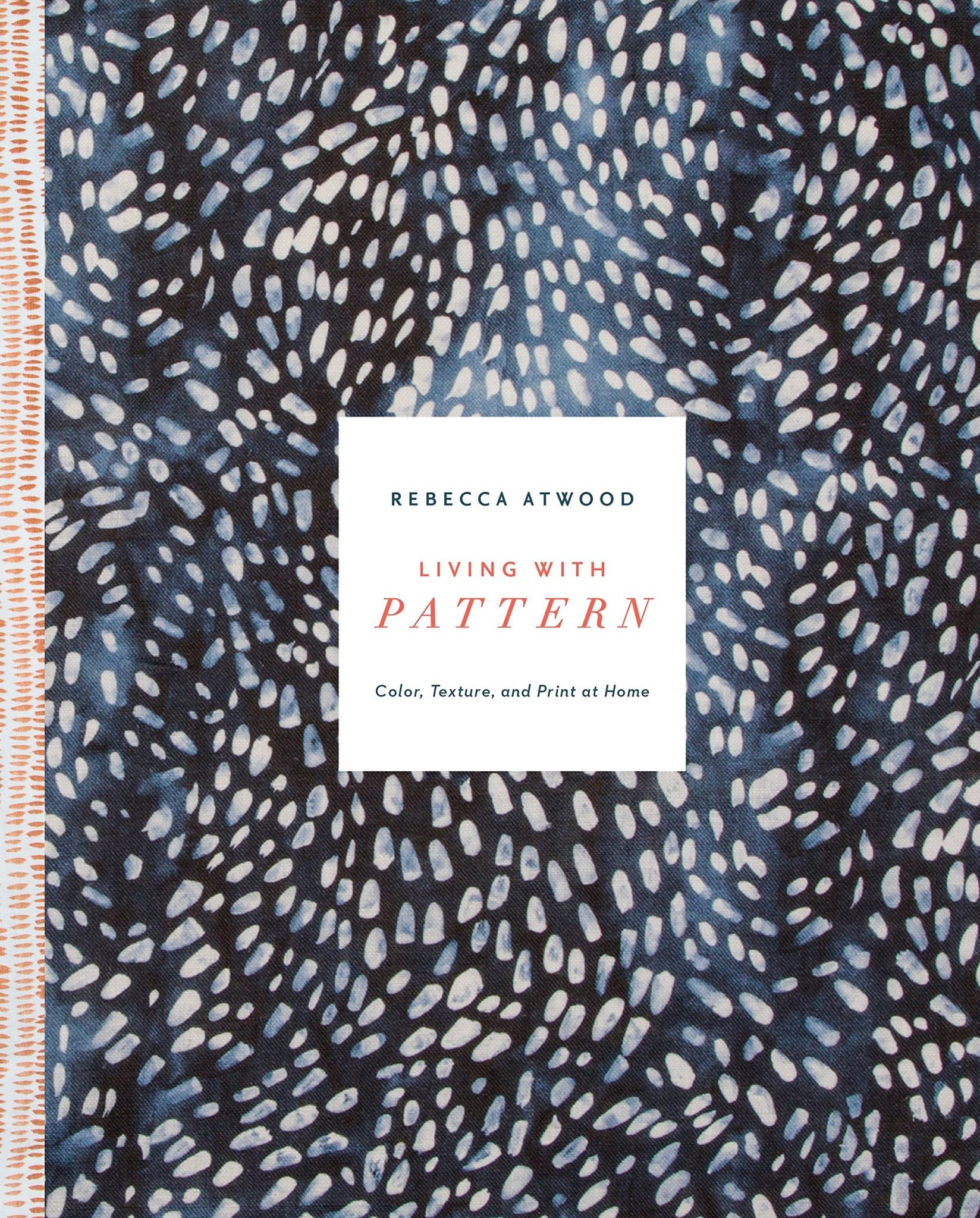 Rebecca Atwood Living With Pattern