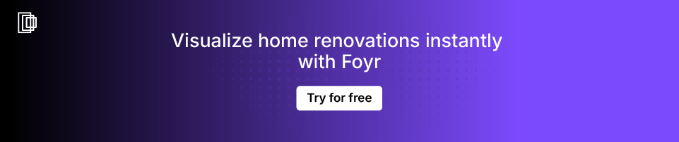 Use Foyr for real-time renovation visualization Use Foyr for real-time renovation visualization