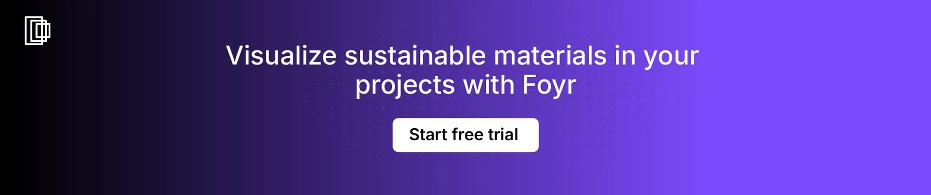 Create sustainable interior designs with Foyr Create sustainable interior designs with Foyr