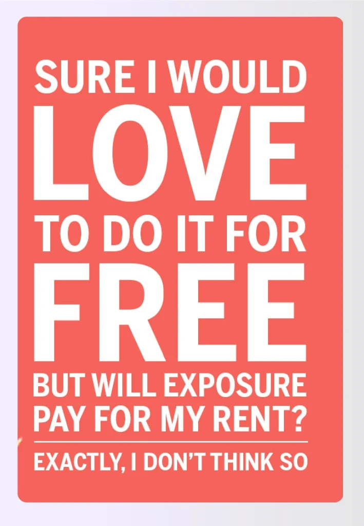 Poster text about working for free vs paying rentย Poster text about working for free vs paying rentย