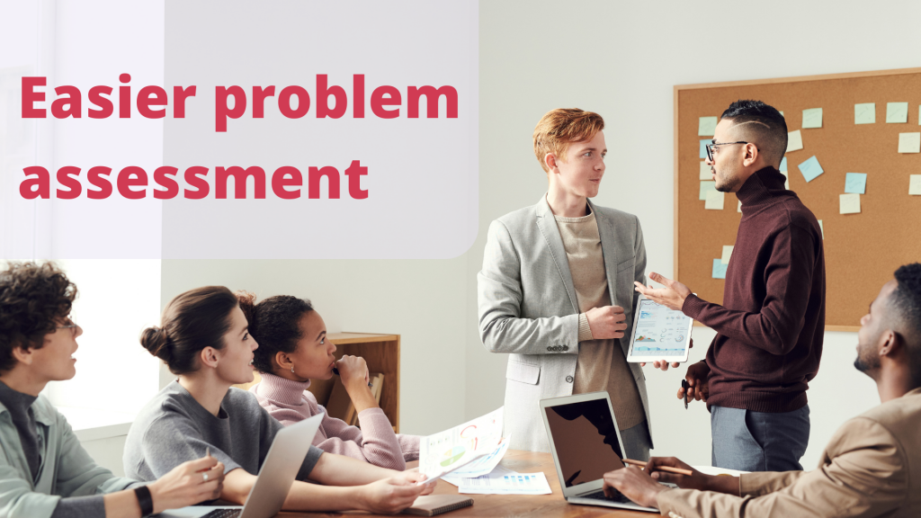 easier problem assessment