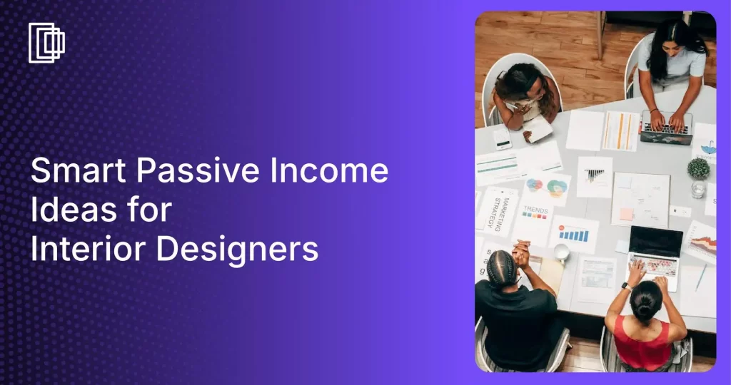 Foyr helps designers create passive income opportunities