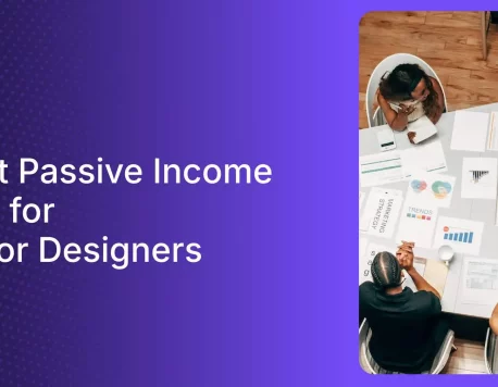 10 Passive Income Ideas for Interior Designers