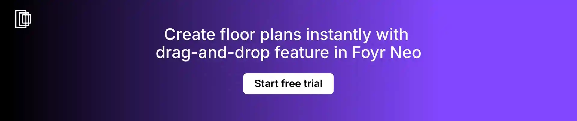 Create your foor plans instantly with Foyr Neo Create your foor plans instantly with Foyr Neo