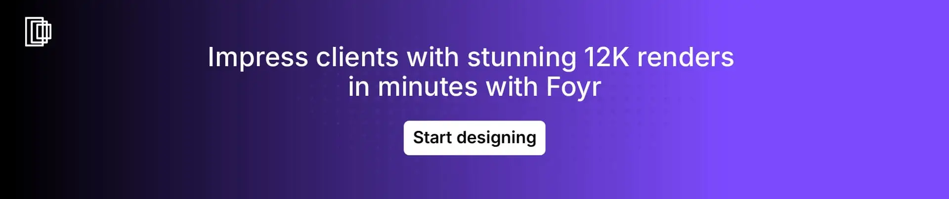 Create high quality photorealistic renders with Foyr Create high quality photorealistic renders with Foyr