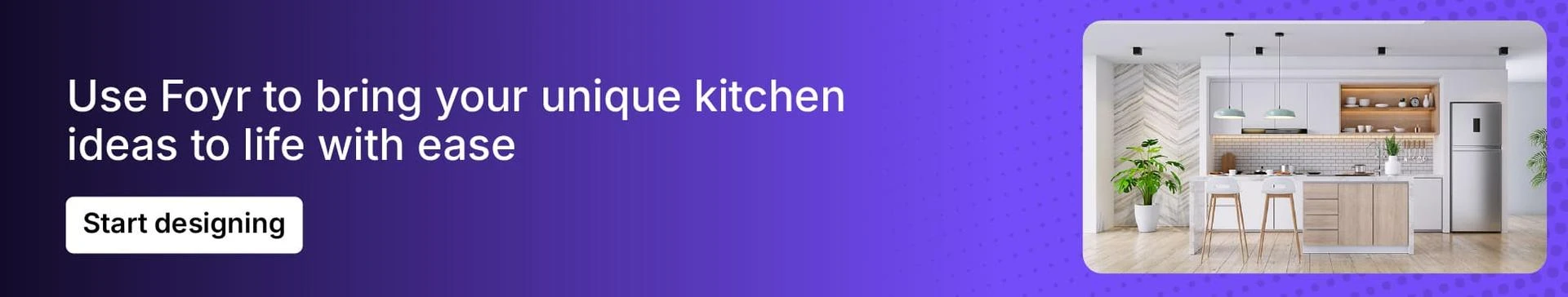 Foyr offers drag and drop tools for kitchen designs