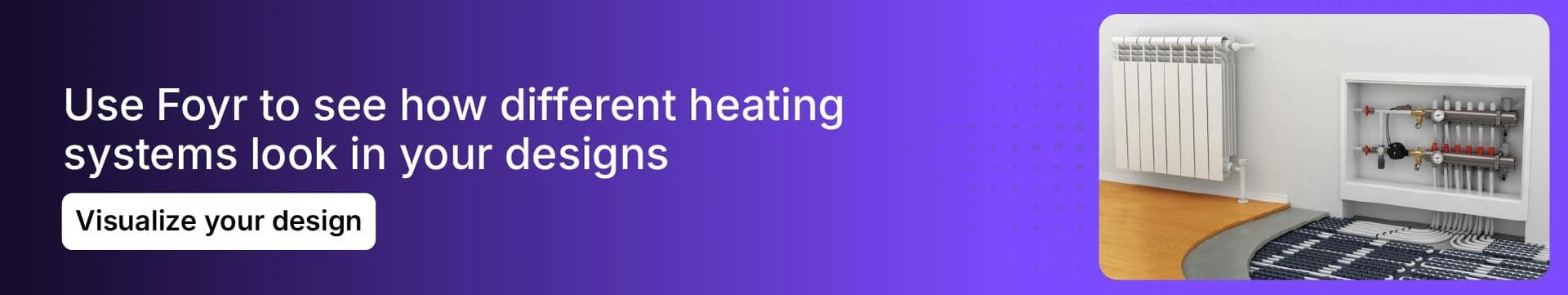 Foyr allows you to create multiple room designs in few minutes