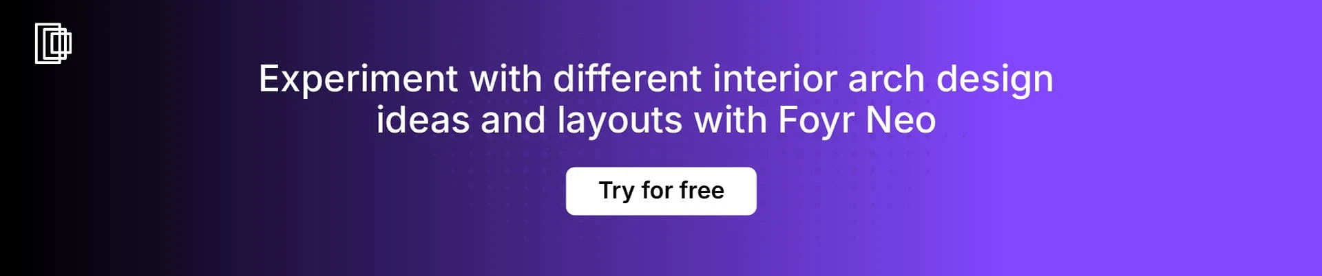 Use Foyr Neo architectural design tool features for your projects Use Foyr Neo architectural design tool features for your projects