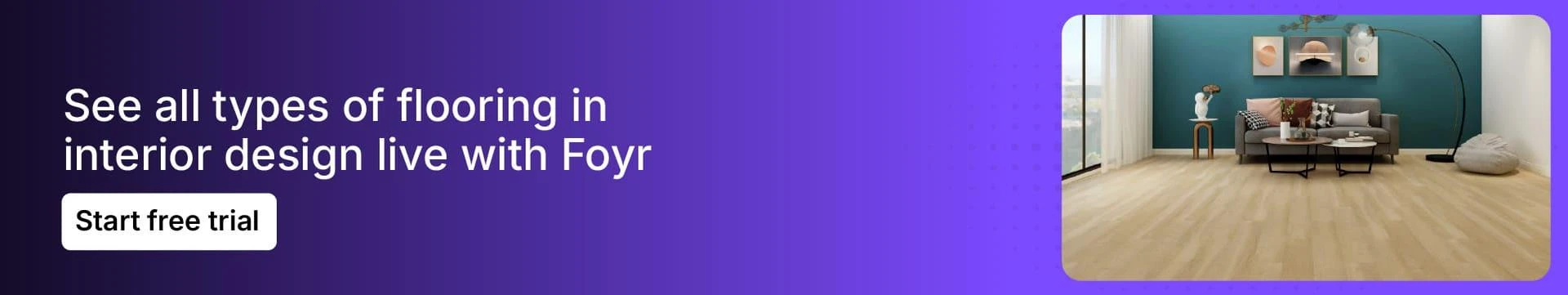 Easily visualize flooring options with Foyr