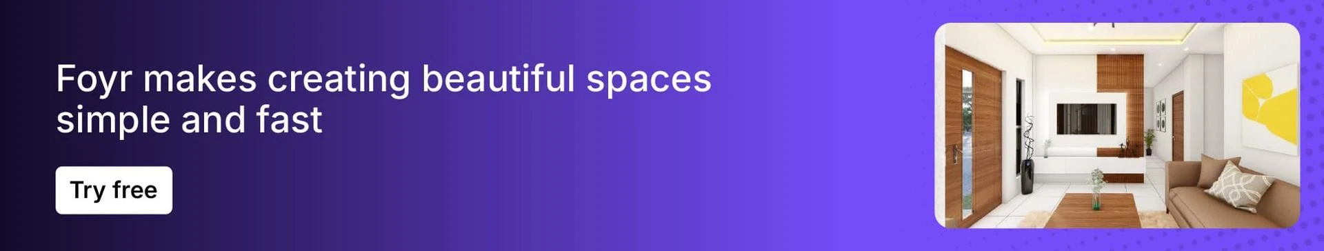 Design stunning interiors with Foyr
