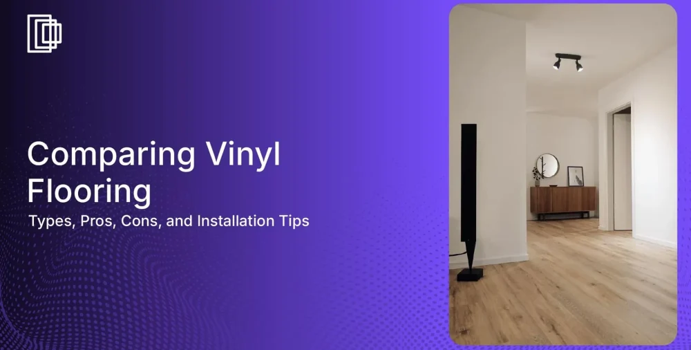 Discovering different Vinyl flooring types