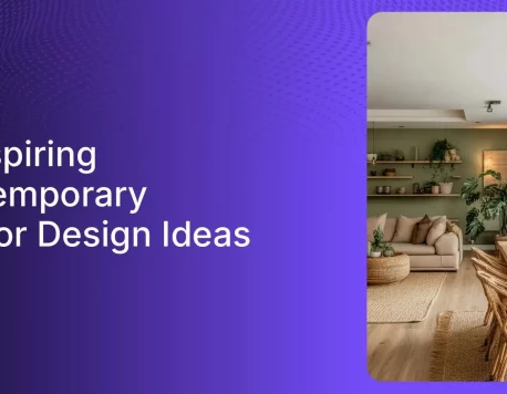 12 Best Contemporary Interior Design Ideas For Your Home