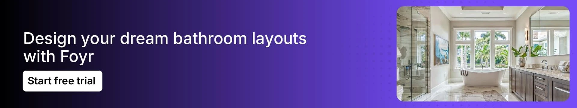 Use Foyr’s drag-and-drop interface for bathroom designs