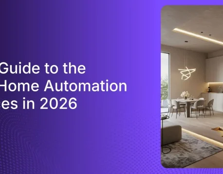 Your Ultimate Home Automation Devices List for Building a Smart Home