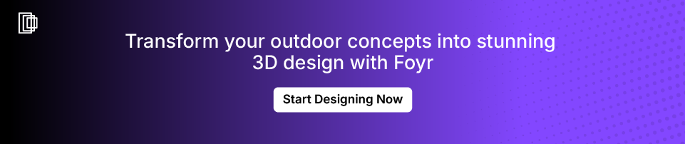 Foyr helps create impressive 3D outdoor concepts Foyr helps create impressive 3D outdoor concepts