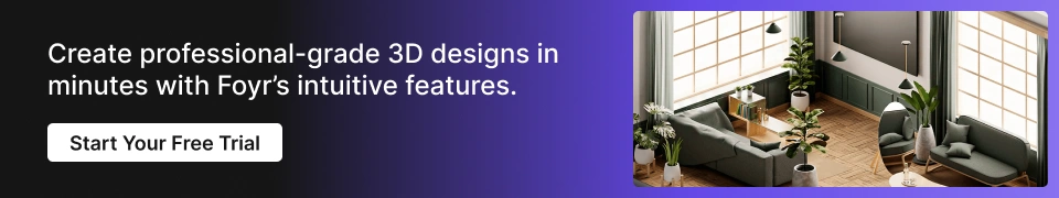 Users can book a free demo to try Foyr’s easy-to-use interface.
