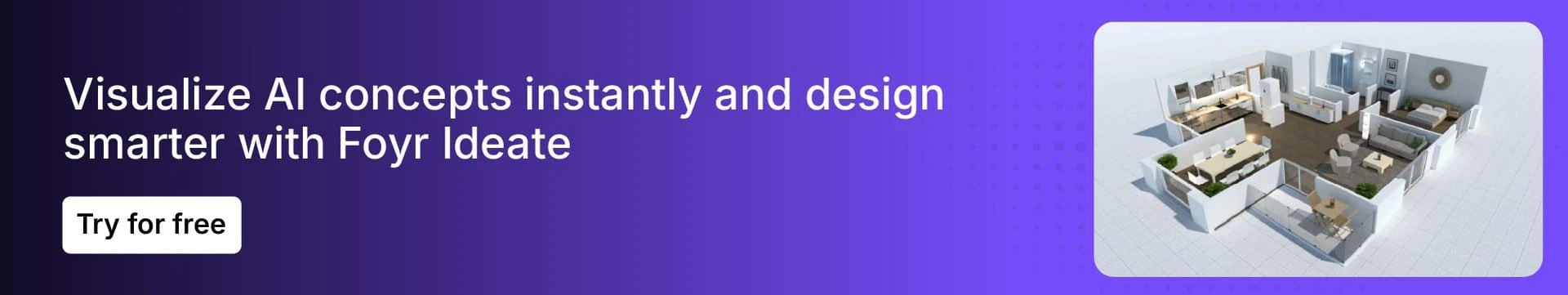 Use Foyr Ideate AI for interior visualization in 3D