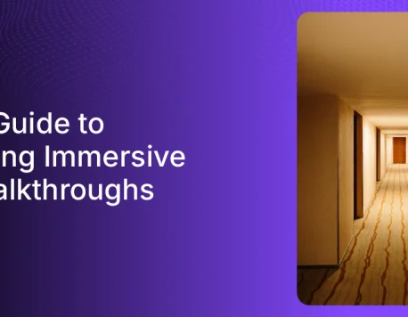 What are 3D Walkthroughs and How to Create a 3D Virtual Tour?