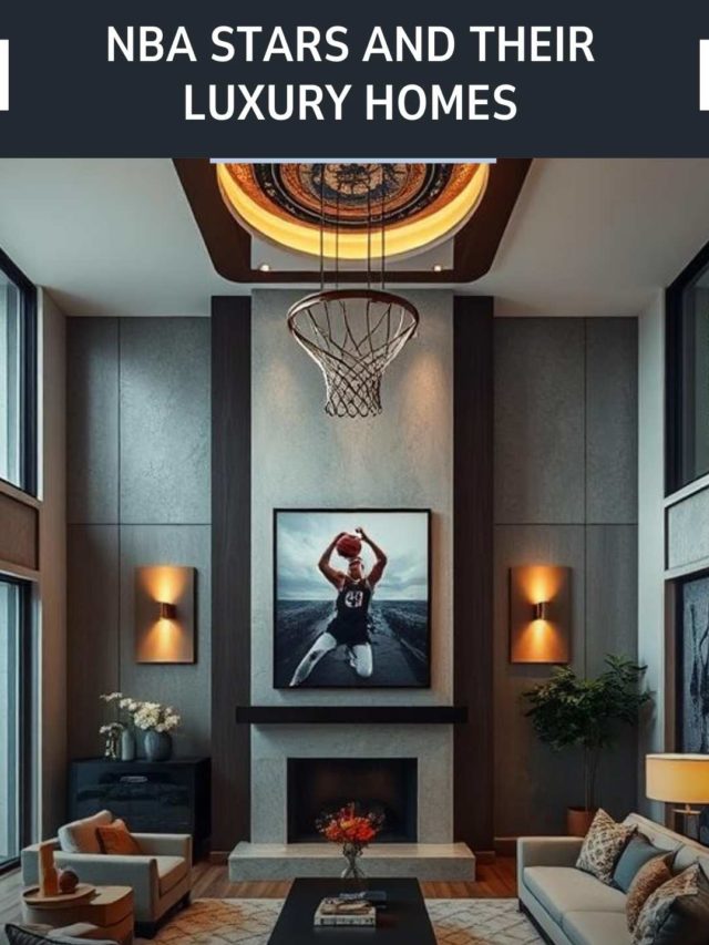 NBA Stars and their Luxury Homes