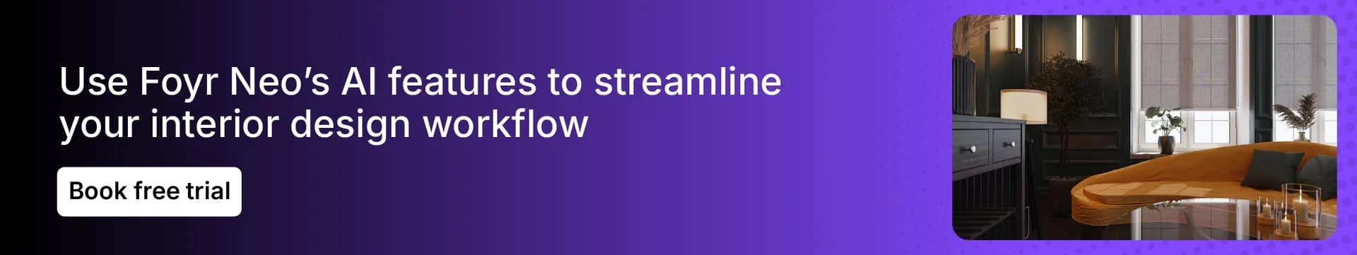 Foyr Neo offers advanced 3D rendering capabilities Foyr Neo offers advanced 3D rendering capabilities