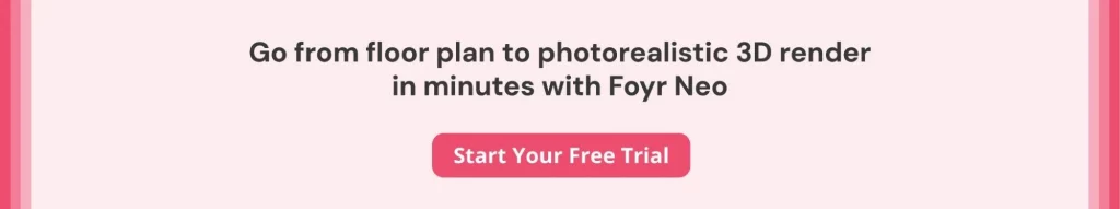 Use Foyr Neo for creating photorealistic renders quickly for free