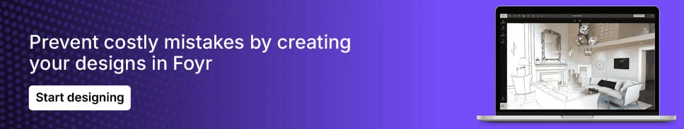 Foyr helps you create impressive designs in minutes