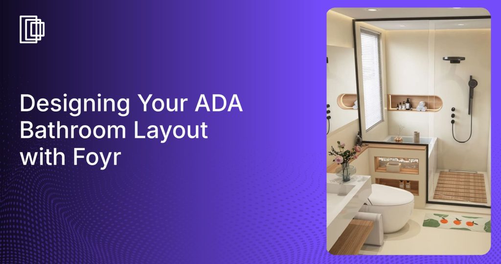 Create accessible bathroom layouts with Foyr