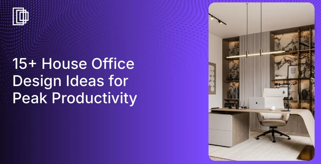 Designing a productive home office layout with Foyr