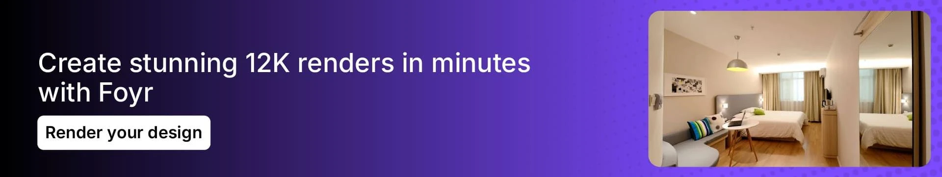 Get photorealistic 12K renders with Foyrย Get photorealistic 12K renders with Foyrย