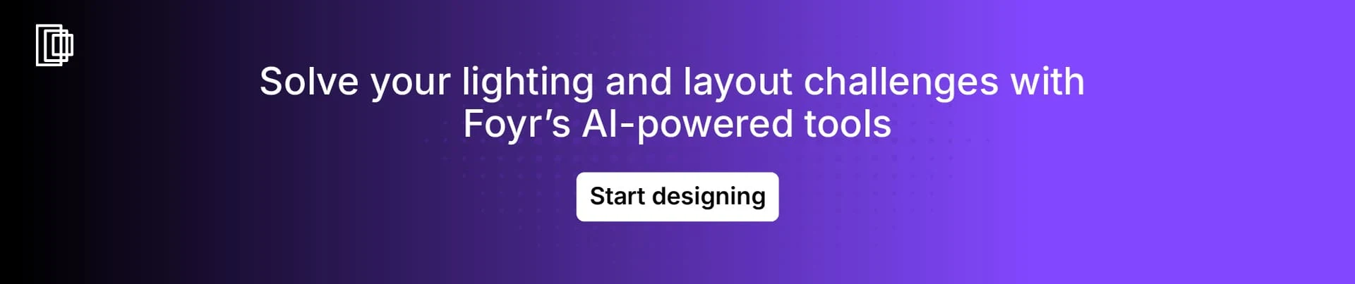 Try Foyr Neo lighting adjustment feature Try Foyr Neo lighting adjustment feature