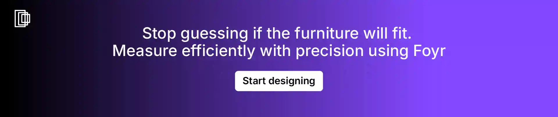 Use Foyr measurement tool to create accurate floor plans Use Foyr measurement tool to create accurate floor plans