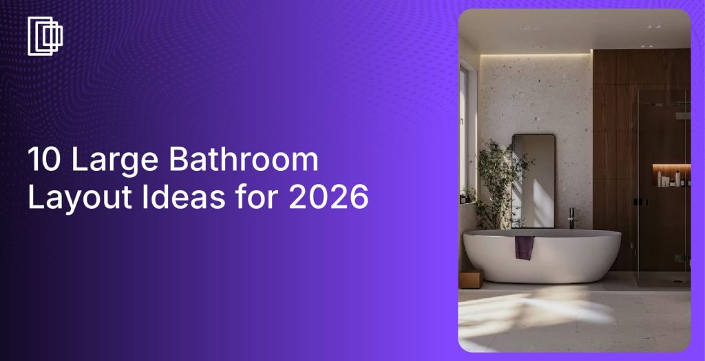 Use Foyr Neo to design your large bathroom layout plans