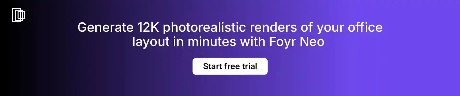 Use Foyr Neo for 12K photorealistic renders of commercial office layouts Use Foyr Neo for 12K photorealistic renders of commercial office layouts