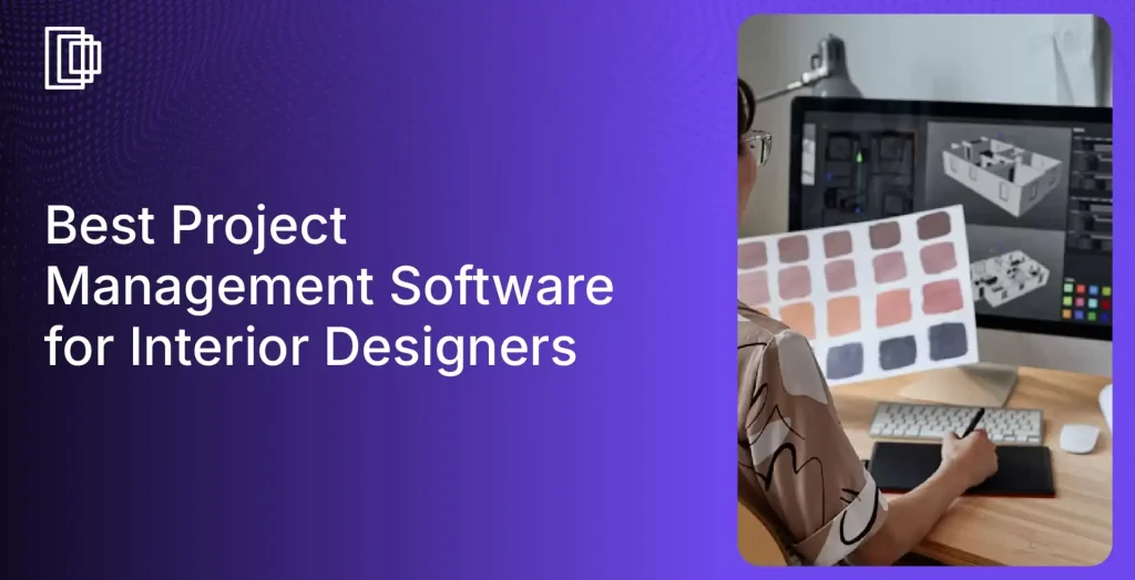 Use Foyr Manage to run interior design projects and client dashboards from one workspace