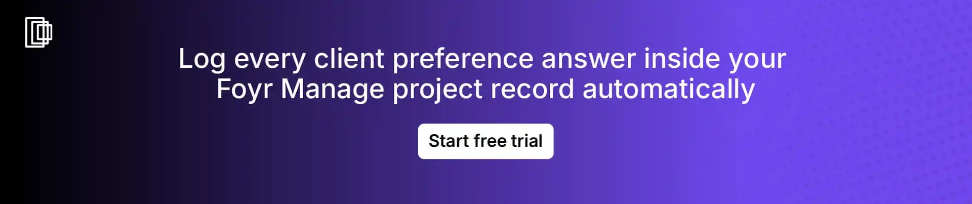 Foyr Manage shows logged questionnaire responses inside project record Foyr Manage shows logged questionnaire responses inside project record
