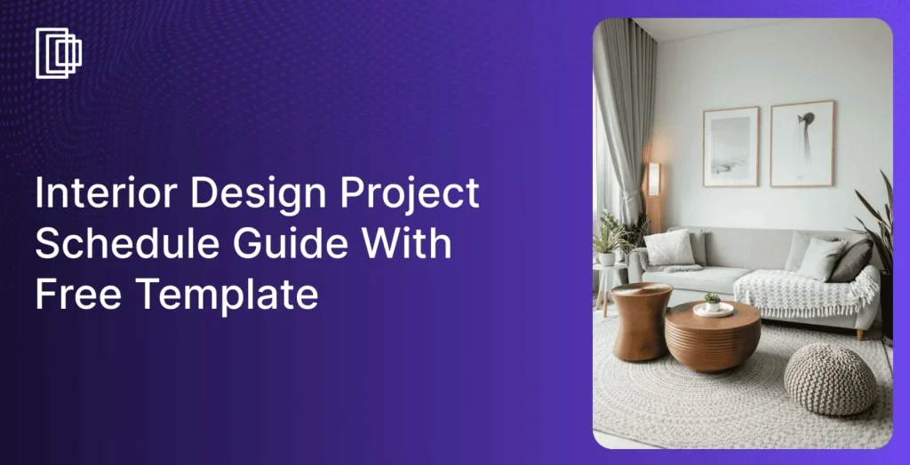 How to build and track an interior design project schedule