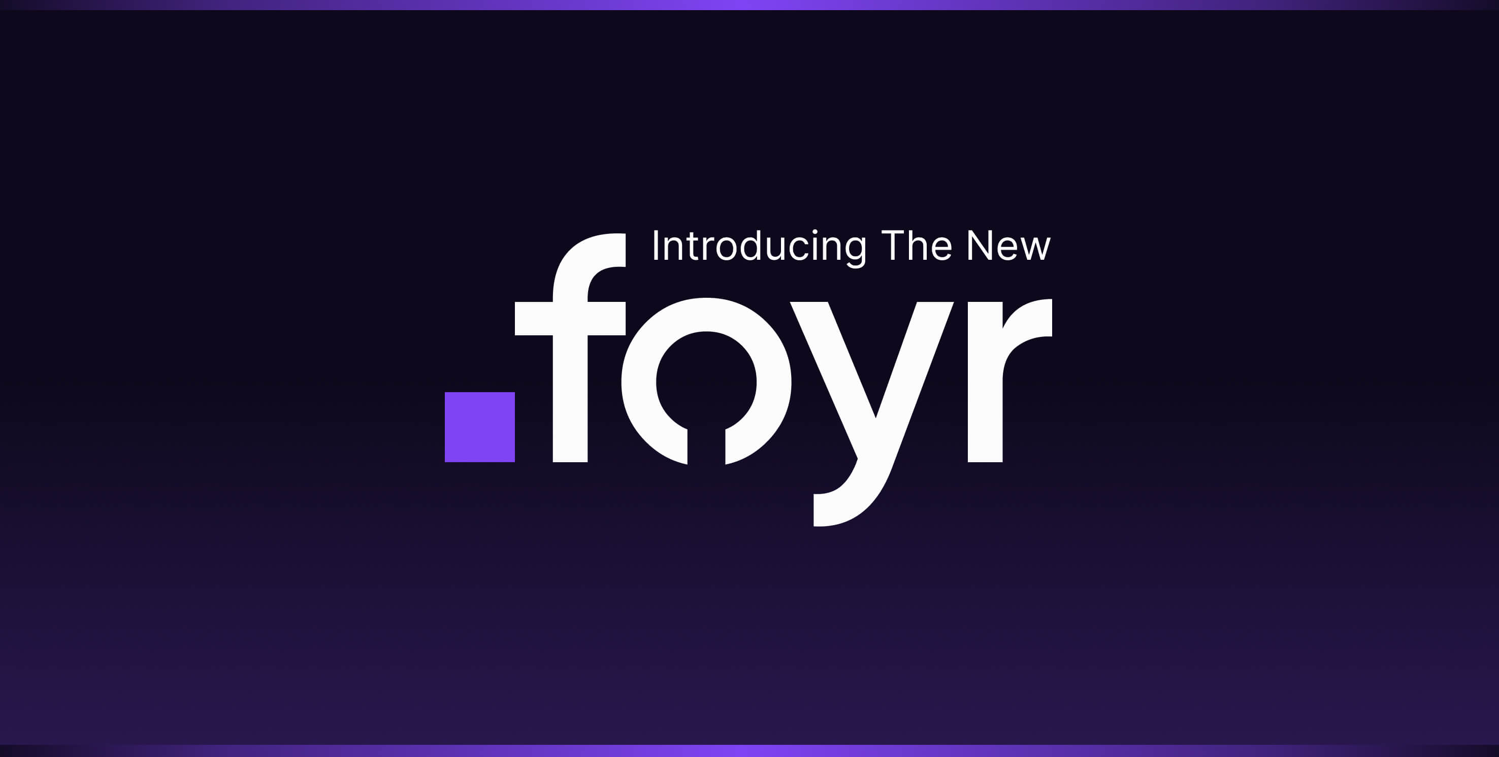 Introducing .foyr — The Story Behind the Rebrand